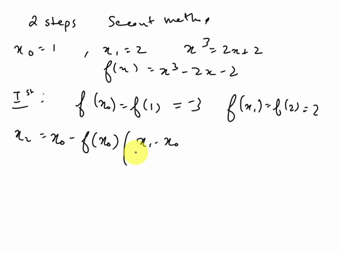 apply-two-steps-of-the-secant-method-to-the-following-equations-with-initial-guesses-xo1-and-x1-2ax32x-2-79981
