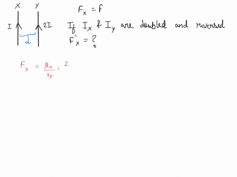 22-two-long-straight-parallel-wires-x-and-y-are-separated-by-a-distance-d-and-carry-currents-and-21-as-shown-in-the-figure-below-the-force-on-wire-xhas-magnitude-f-if-the-current-in-each-wir-41638