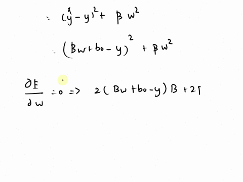 j-0-derive-the-least-squares-solution-for-the-model-y-bw-bo-by-minimizing-the-objective-e-lly-yll-bllwll-where-y-denotes-the-true-target-value-note-that-y-w-and-bo-are-column-vectors-and-b-d-68794