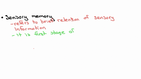 refers-to-the-memory-system-that-involves-holding-information-from-the-world-in-its-original-form-for-only-an-instant-not-much-longer-than-the-brief-time-it-is-exposed-to-the-visual-auditory-and-other