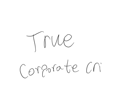 2-pts-corporate-crime-is-a-form-of-white-collar-crime-whereby-trusted-executives-working-within-a-company-mishandle-funds-or-otherwise-betray-the-trust-of-customers-or-other-consumers-true-false-previ