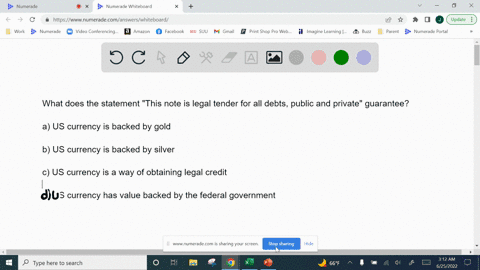 what-does-the-statement-this-note-is-legal-tender-for-all-debts-public-and-private-guarantee-a-us-currency-is-backed-by-gold-b-us-currency-is-backed-by-silver-c-us-currency-is-a-way-of-obtai-74928