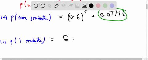 the-probability-that-an-entering-student-will-graduate-is-04-deteime-the-probability-that-out-of-5-students-a-none-will-graduate-b-1-will-graduate-c-atleast-1-will-graduate-d-all-will-gradua-5902
