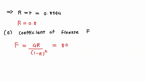 3-5-pts-the-mirrors-of-a-fabry-perot-interferometer-have-a-reflection-coefficient-r-08944-a-determine-the-coefficient-of-finesse-b-determine-the-finesse-c-what-is-the-width-of-the-peak-fwhm-84174