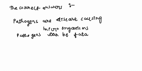 select-all-that-apply-pathogens-_____-are-disease-causing-microorganisms-cannot-be-treated-can-be-fatal-are-transmitted-by-mites-and-ticks-19672