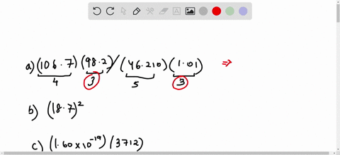 state-how-many-significant-figures-are-proper-in-the-results-of-the-following-calculations-a-1067982-46210101-b-1872-c-left160-times-10-19right3712-2