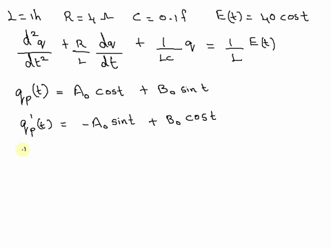 find-the-steady-state-charge-jpt-and-the-steady-state-current-ipt-in-an-lrc-series-circuit-when-qpt-h-r-0c-01-f-and-et-40-cost-pt-71479