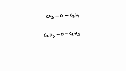 ch3-o-c3h7-and-c2-h5-o-c2h5-exhibit-which-type-of-isomerism-a-metamerism-b-position-c-chain-d-functional-36206