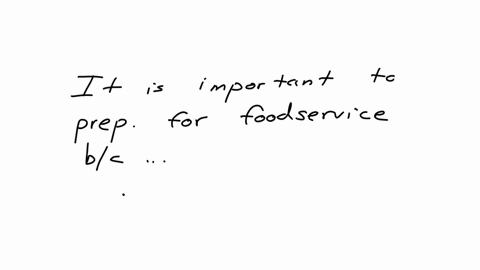 what-is-the-importance-of-performing-preparation-activities-before-the-begining-of-service-in-a-foodservice-establishment-89293