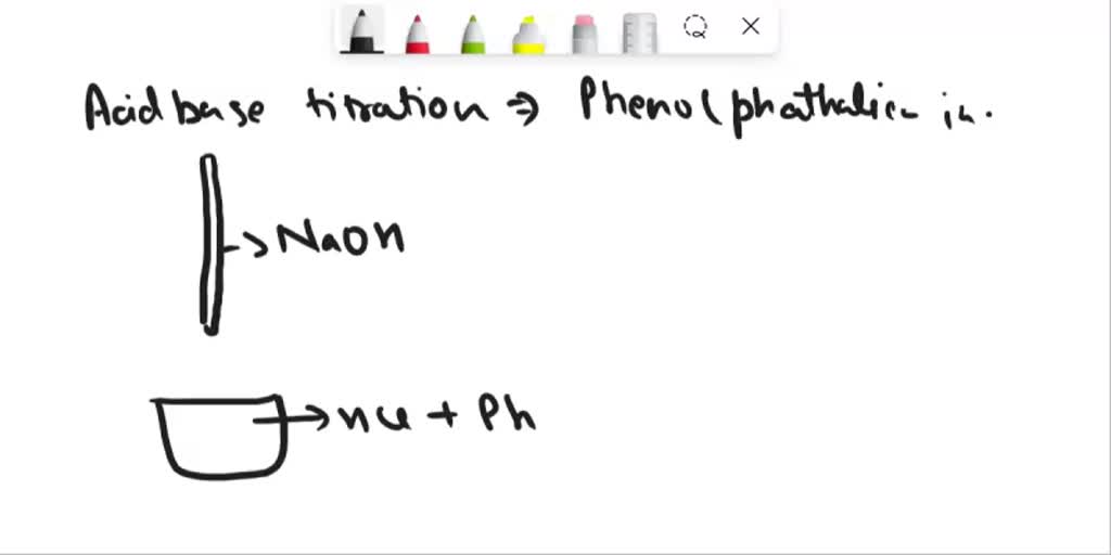 SOLVED Draw and label a complete laboratory setup of acidbase