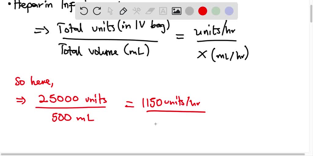 SOLVED: Your client is to receive Heparin 750 units/hr by IV infusion ...