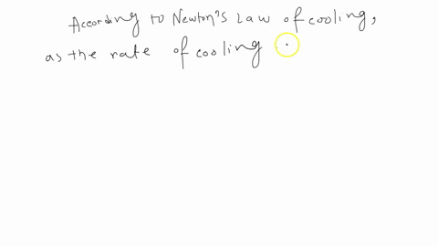 according-to-newtons-law-of-cooling-the-difference-between-the-temperature-of-thee-temperature-body-changes-at-a-rate-proportional-to-the-tn-is-the-temperature-of-the-medium-body-ad-the-temp-47443