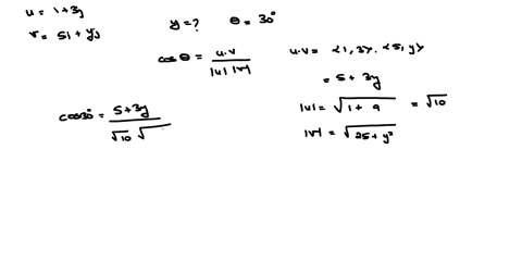 given-vectors-uu-i-3j-and-v-5i-yj-find-y-so-that-the-angle-between-the-vectors-is-30f-y-00603