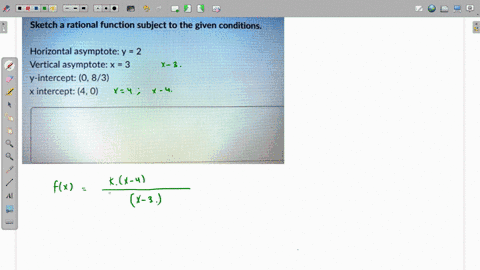 question-26-4-points-sketch-a-rational-function-subject-to-the-given-conditions-horizontal-asymptote-y-2-vertical-asymptote-x-3-y-intercept-083-xintercept-4-0-93403