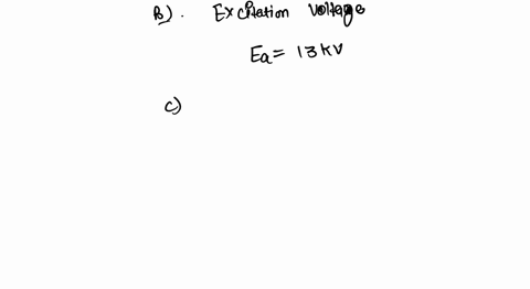 a-three-phase-12-kv-60-hz-6-pole-wye-connected-synchronous-generator-has-synchronous-reactance-of-15-per-phase-and-negligible-armature-resistance-for-a-given-field-current-the-open-circuit-v-63418