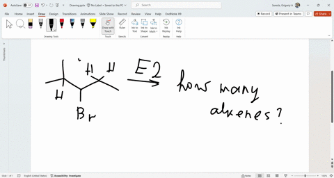 how-many-alkenes-would-you-expect-to-be-formed-from-the-e2-elimination-of-3-bromo-2-methylpentane-a-2-b-3-c-4-d-5