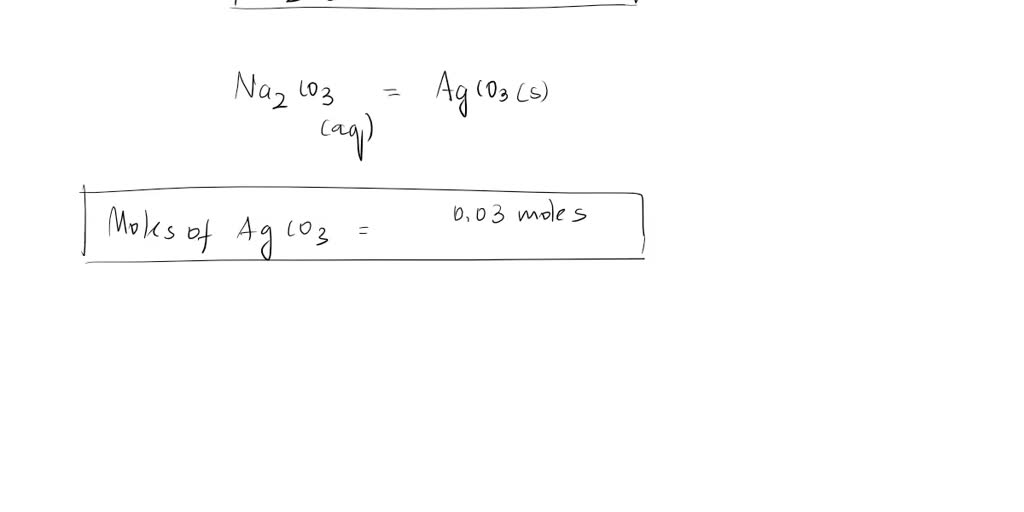 SOLVED: 2AgNO3 + Na2CO3 –> Ag2CO3 + 2NaNO3 1 Procedure A forms 27.5750 ...