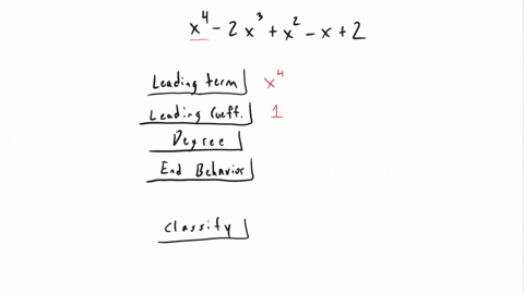 determine-the-leading-term-the-leading-coefficient-and-the-degree-of-the-polynomial-then-describe-5-60536