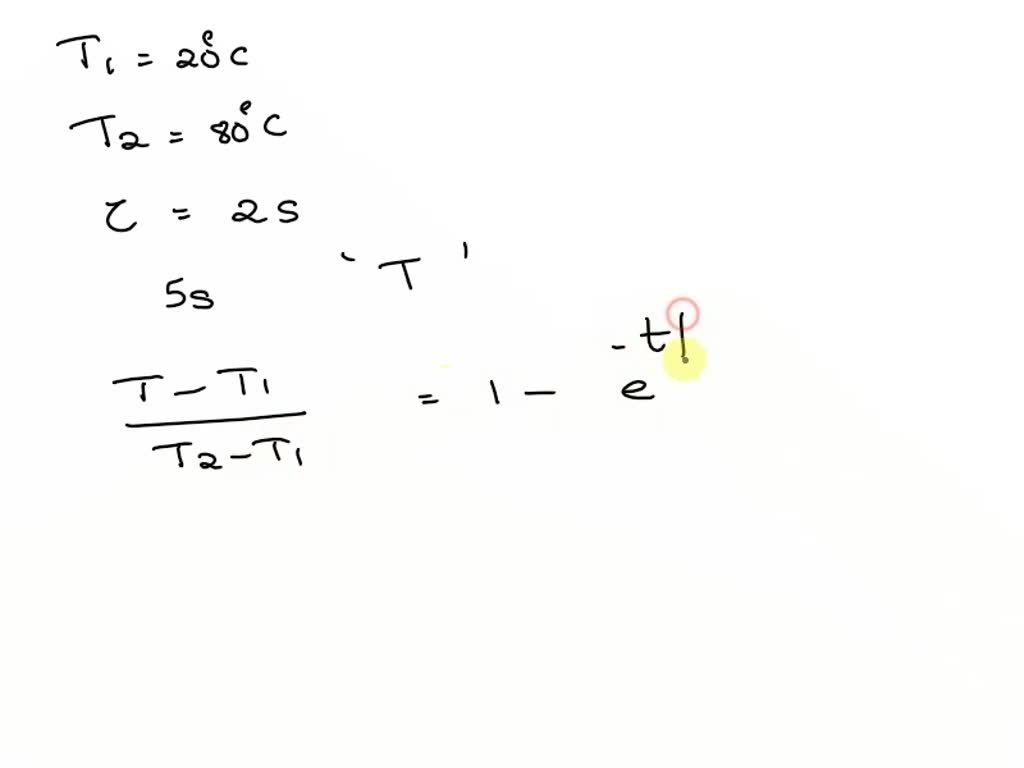 SOLVED The thermometer, initially at 20 Â°C, is suddenly immersed in a