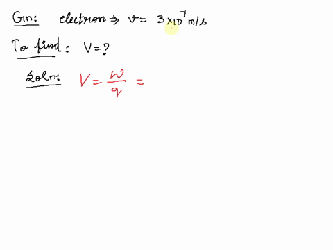 through-what-potential-difference-must-an-electron-starting-from-rest-be-accelerated-if-it-is-to-reach-a-speed-of-30x107-ms-62897