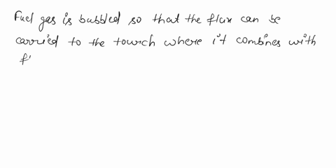 ch9-15-cm-date-pter33-9-why-would-a-fuel-gas-be-bubbled-through-a-flux-container-a-so-the-flux-can-be-carried-to-the-torch-where-it-combines-with-the-flame-b-to-help-control-the-flame-temper-03481