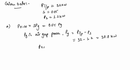 text-1-the-power-supplied-to-a-three-phase-induction-motor-is-32-kw-and-the-stator-losses-are-1200-w-if-the-slip-is-5-determine-a-the-rotor-copper-loss-b-the-total-mechanical-power-developed-13624