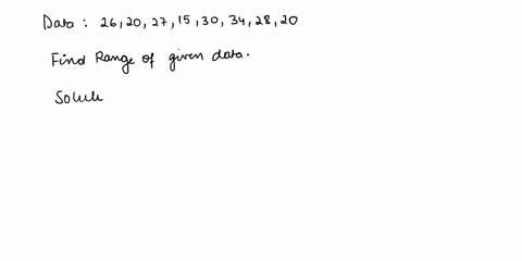 consider-a-sample-wlth-data-values-of-26-120-27-15-30-34-28-and-20-compute-the-range_-19-compute-the-interquartile-range-compute-the-sample-variance-round-your-answer-to-two-declmal-places-c-72224