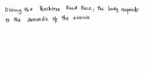 the-peachtree-road-race-is-over-and-you-have-just-been-awarded-the-cov-eted-t-shirt-your-body-is-dripping-wet-and-your-skin-appears-bright-red-explain-from-a-physiological-perspective-what-i-88177