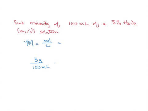 what-is-the-molarity-of-100-ml-of-a-30-h2o2-massvolume-solution-100-ml-of-a-225-h2o2-solution-94577