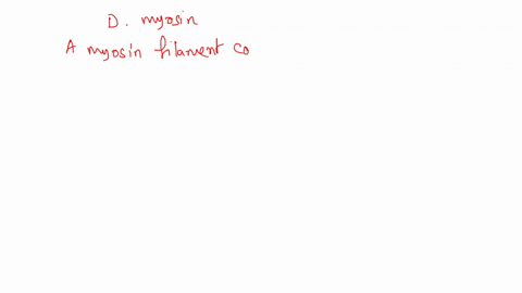 the-thick-filament-is-composed-almost-entirely-of-molecules-a-troponin-b-actin-c-thrombin-d-myosin-e-tropomyosin-20272