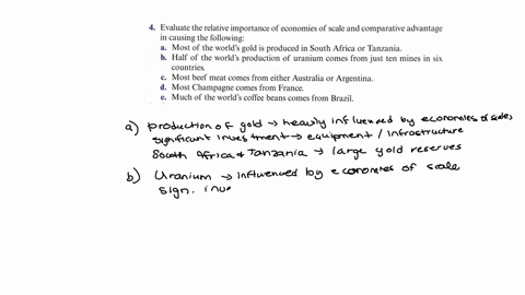 4-evaluate-the-relative-importance-of-economies-of-scale-and-comparative-advantage-in-causing-the-following-a-most-of-the-worlds-gold-is-produced-in-south-africa-or-tanzania-b-half-of-the-wo-22297