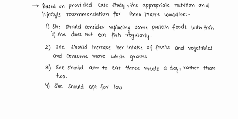 question-8-read-case-study-31-on-page-73-then-answer-the-question-select-all-the-appropriate-nutrition-and-lifestyle-recommendations-you-would-give-anna-maria-if-she-were-your-patient-she-sh-05919