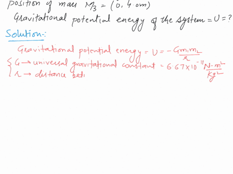 three-masses-are-in-a-configuration-as-follows-m-10-kg-at-coordinate-0-0-m-20-kg-at-coordinate-30-m-0-m20-kg-at-coordinate-0-40-m-what-is-the-total-gravitational-potential-energy-of-the-syst-72805
