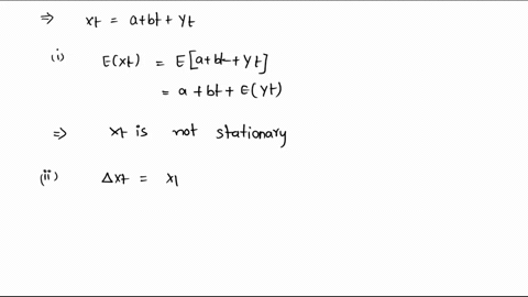 question-let-xt-a-bt-yt-where-and-b-are-nonzero-constants-and-yt-is-a-stationary-time-series-show-that-xt-is-not-stationary-let-axt-xt-xt-1-show-that-4xt-is-stationary-determine-the-autocova-03269