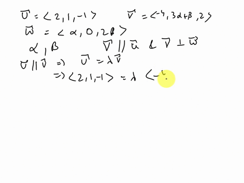 let-m-21-1-v-43a-82-w-0028-find-the-values-f-ad-b-such-that-is-parallel-to-v-and-vi5-perpendicular-t0-1-0-0-0-38-0-_-2-8-2-a-3-8-7-a-48-57617