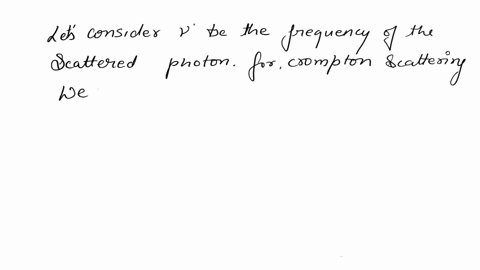 in-a-compton-experiment-an-electron-attains-a-kinetic-energy-of-0100-mev-when-an-x-ray-photon-of-energy-0500-mev-strikes-it-what-is-the-wavelength-of-the-scattered-photon-if-the-electron-is-55753