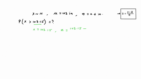 the-lengths-of-lumber-machine-cuts-are-normally-distributed-with-mean-of-103-inches-and-standard-deviation-of-06-inch-what-is-the-probability-that-randomly-selected-board-cut-by-the-machine-28715