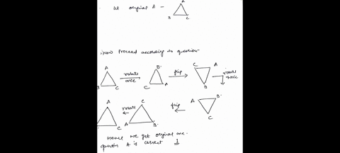 if-you-are-holding-an-object-that-exhibits-d3-symmetry-such-as-an-equilateral-triangle-and-do-the-following-to-it-rotate-once-then-flip-then-rotate-twice-then-flip-then-rotate-once-more-with-29608