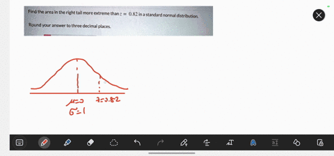 current-attempt-in-progress-find-the-area-in-the-right-tail-more-extreme-than-z-082-ina-standard-normal-distribution-round-your-answer-to-three-decimal-places-area-save-for-later-40805