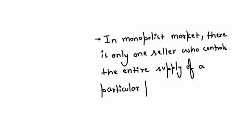 describe-the-key-characteristics-of-monopolistic-market