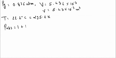 how-many-moles-of-an-ideal-gas-exert-a-gauge-pressure-of-0876-atm-in-a-volume-of-543-l-at-a-temperature-of-222c-67994
