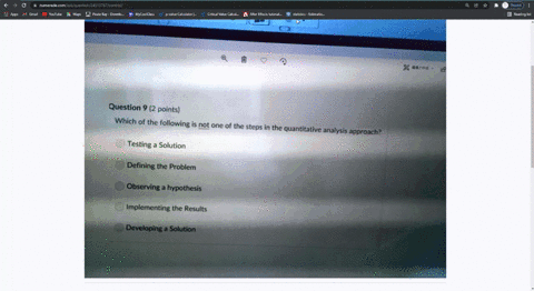haeter-question-2-points-which-of-the-following-not-one-of-the-steps-in-the-quantitative-analysis-approach-testing-solution-defining-the-problem-observing-hypothesis-implementing-the-results-35856