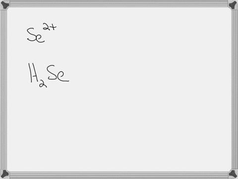 give-the-name-and-formula-for-the-acid-derived-from-the-following-anion-se2-05272