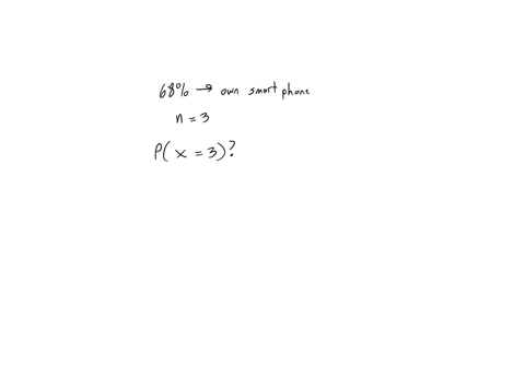 suppose-that-68-of-students-in-a-college-have-a-smart-phone-if-you-select-three-students-at-random-what-is-the-probability-that-all-three-have-a-smart-phone-give-your-answer-as-a-decimal-to-at-least-3