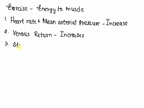what-is-the-effect-of-exercise-on-the-health-of-the-cardiovascular-system-increase-or-decrease-6-pts-heart-rate-mean-arterial-blood-pressure-venous-return-stroke-volume-cardiac-output-co-blo-15495