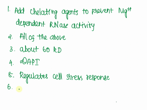 to-preserve-the-integrity-of-rna-prepared-from-hela-cells-the-following-operation-steps-are-not-essentialadd-except-maintain-operation-on-ice-or-below-4-c-add-chelating-agents-to-prevent-mg-21978