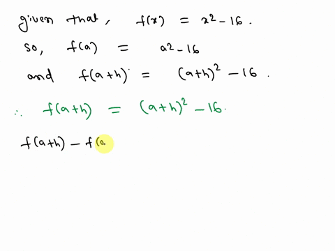 evaluate-the-function-x-x2-16-at-the-indicated-values-7-fa-h-8-fath-f-h-0-37137