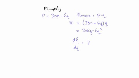 consider-the-demand-function-for-a-monopolist-given-by-the-function-p300-6q-where-p-is-the-unit-price-of-a-good-and-g-the-quantity-produced-and-soldwhat-is-the-maximum-total-revenue-that-can-99957