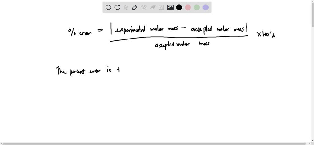 SOLVED: Calculate the % error if a student completes the molar mass of ...