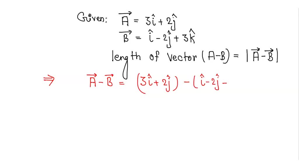 SOLVED: 'Unque QUESTION length of that vector then the tripplel vector ...